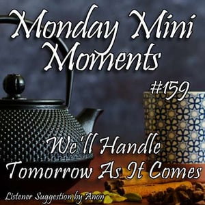 Mini Monday Moments