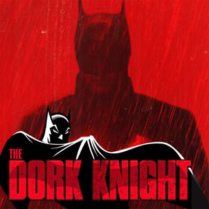 The Dork Knight