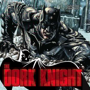 The Dork Knight