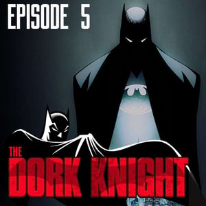 The Dork Knight