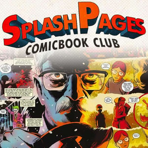 Splash Pages The Comic Book Club