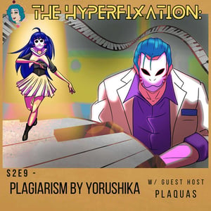 The Hyperfixation