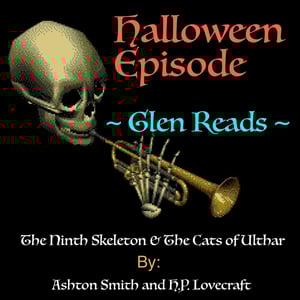 Glen Reads Gothic Horror (to you)