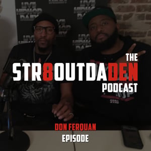 The Str8OutDaDen Podcast