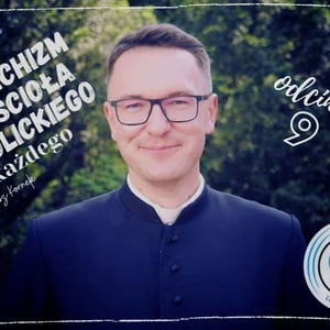 Katechizm Kościoła Katolickiego dla każdego w Radio BOBOLA