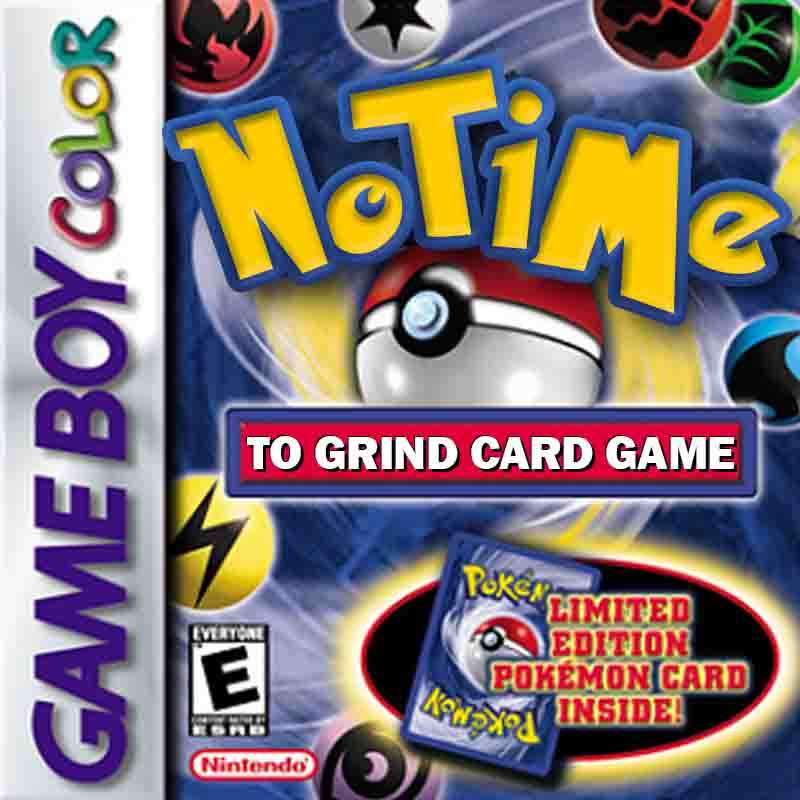 Pokemon Trading Card Game... The Video Game! - No Time To Grind Episode 91