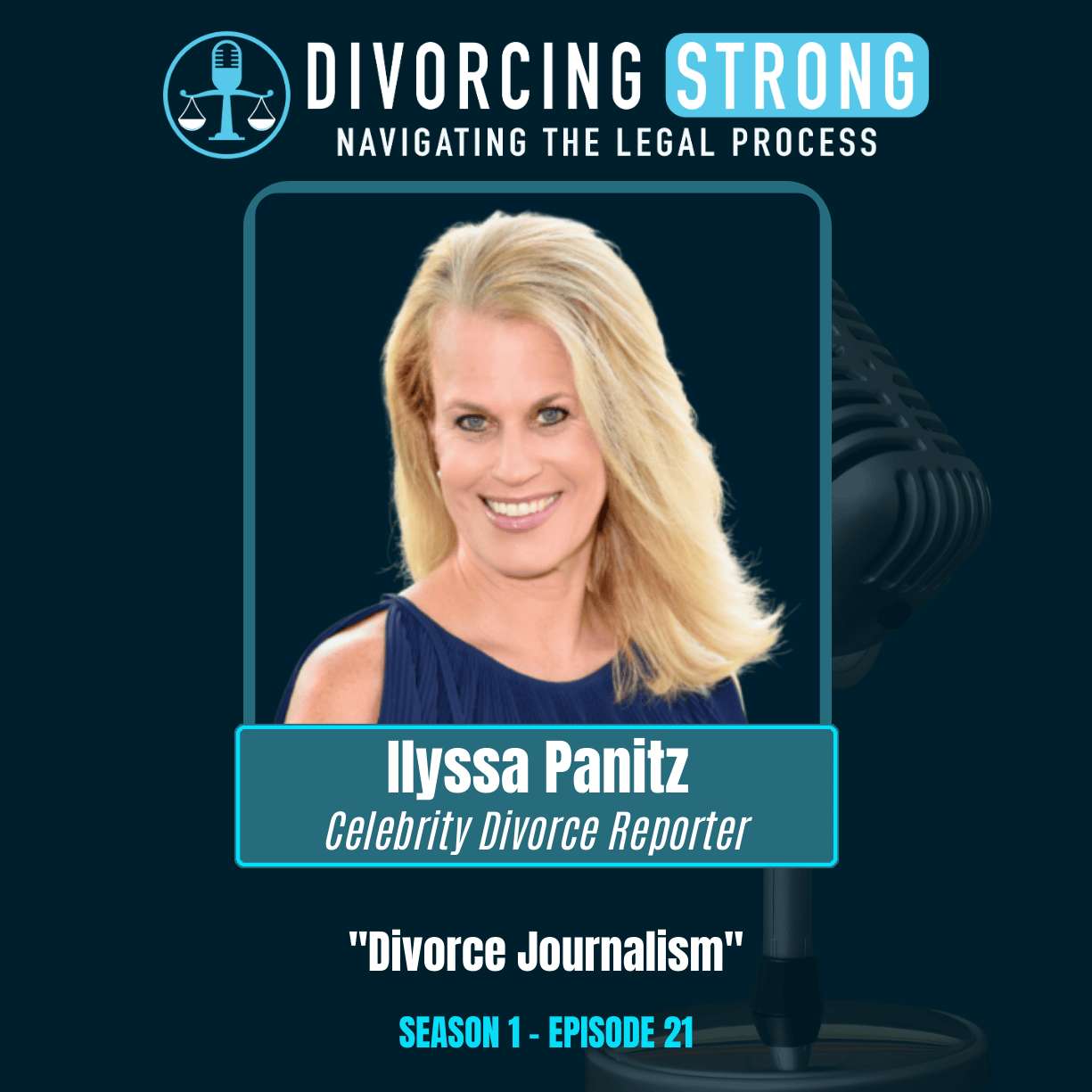 S1:E21 – How to Survive Divorce Without Losing Everything | Divorce Journalist Illysa Panitz episode artwork