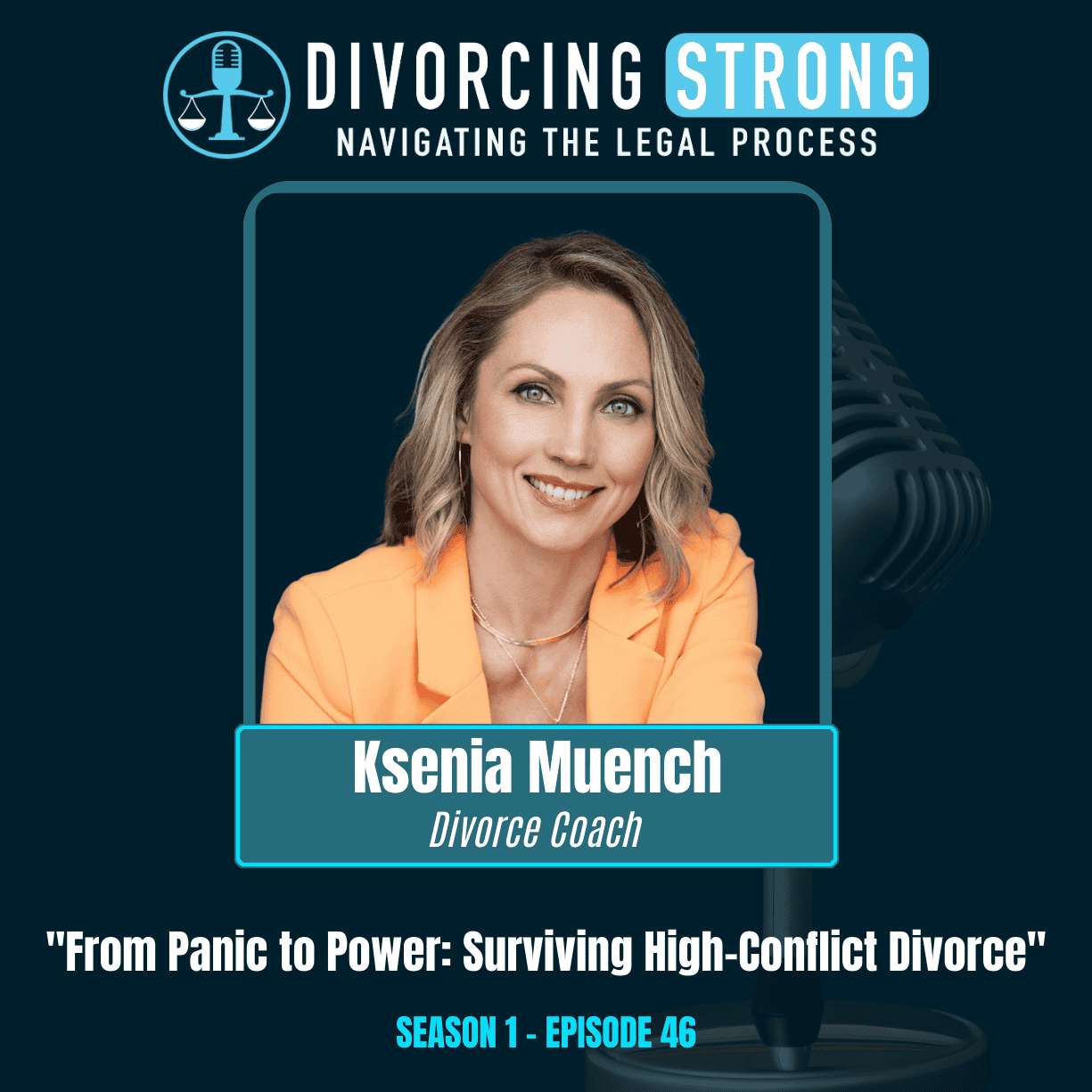 S1:E46 – Narcissistic Abuse Recovery: What No One Tells You About Leaving an Abusive Marriage | Divorce Coach Ksenia Muench episode artwork