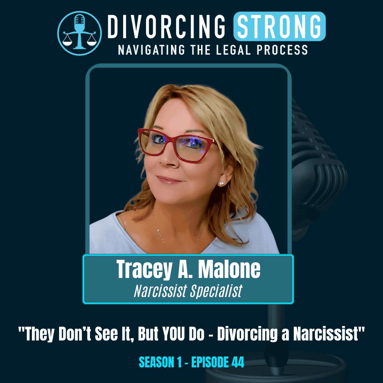 S1:E44 – Your Reality Is Real: Narcissistic Abuse, Gaslighting & Divorcing a Narcissist | Tracy A. Malone episode artwork