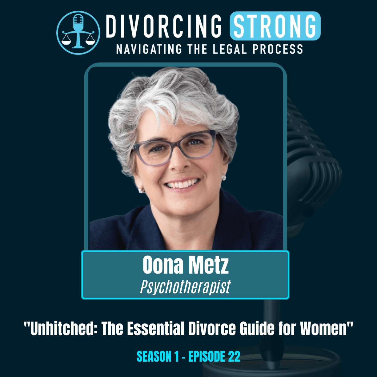 S1:E22 – Rebuilding After Divorce: A Psychotherapist's 5-Stage Roadmap for Women | Oona Metz episode artwork