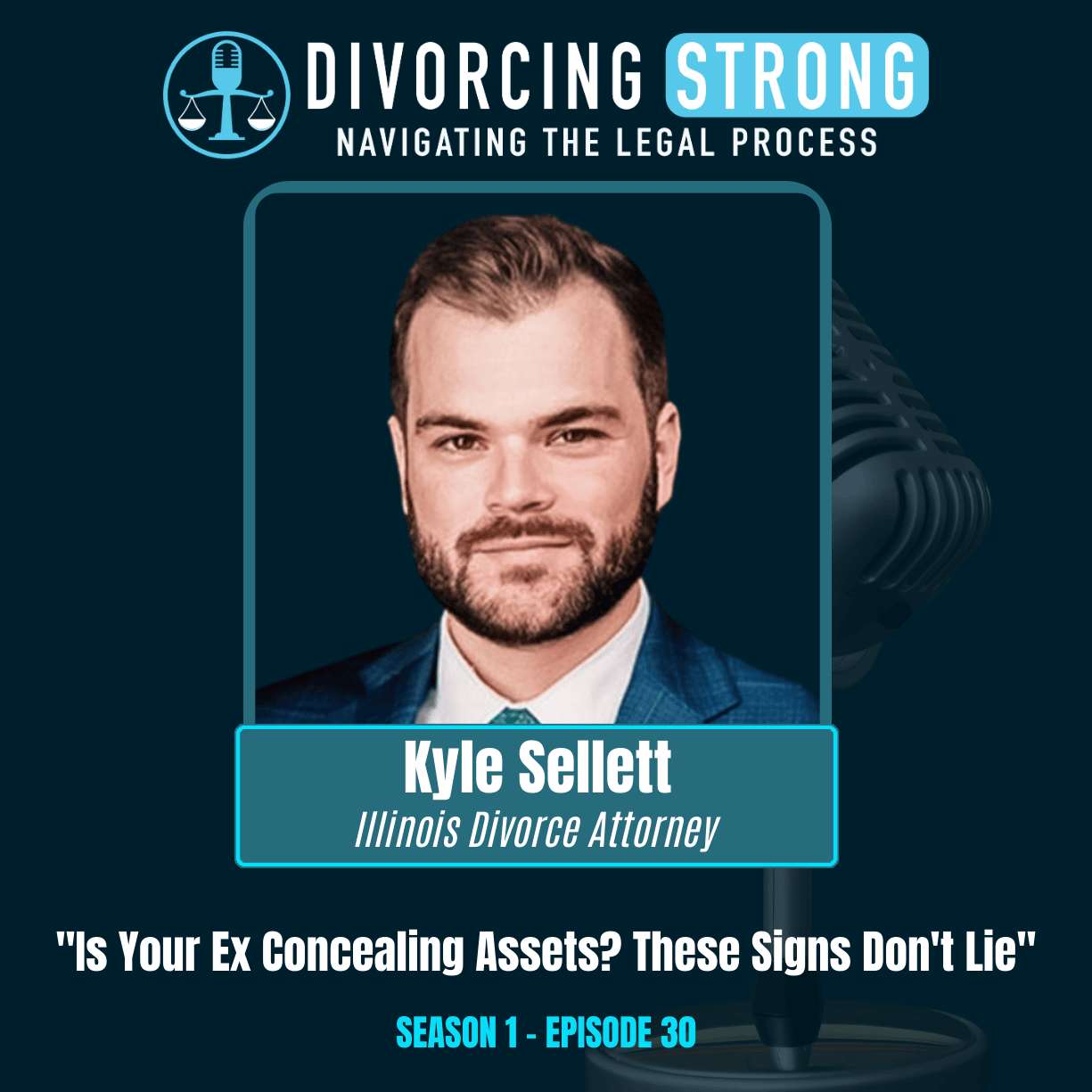 S1:E30 – Hidden Assets in Divorce: Cryptocurrency, Bitcoin & How to Find Digital Money Before It Vanishes with Divorce Attorney Kyle Sellett episode artwork