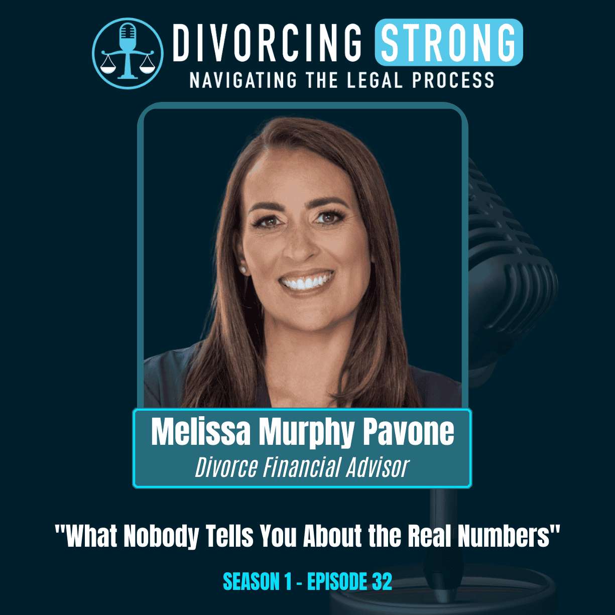 S1:E32 – Divorce Financial Planning & Real Estate: CDFA Melissa Murphy Pavone on the Marital Home, Divorce Settlement & Healing After Divorce episode artwork