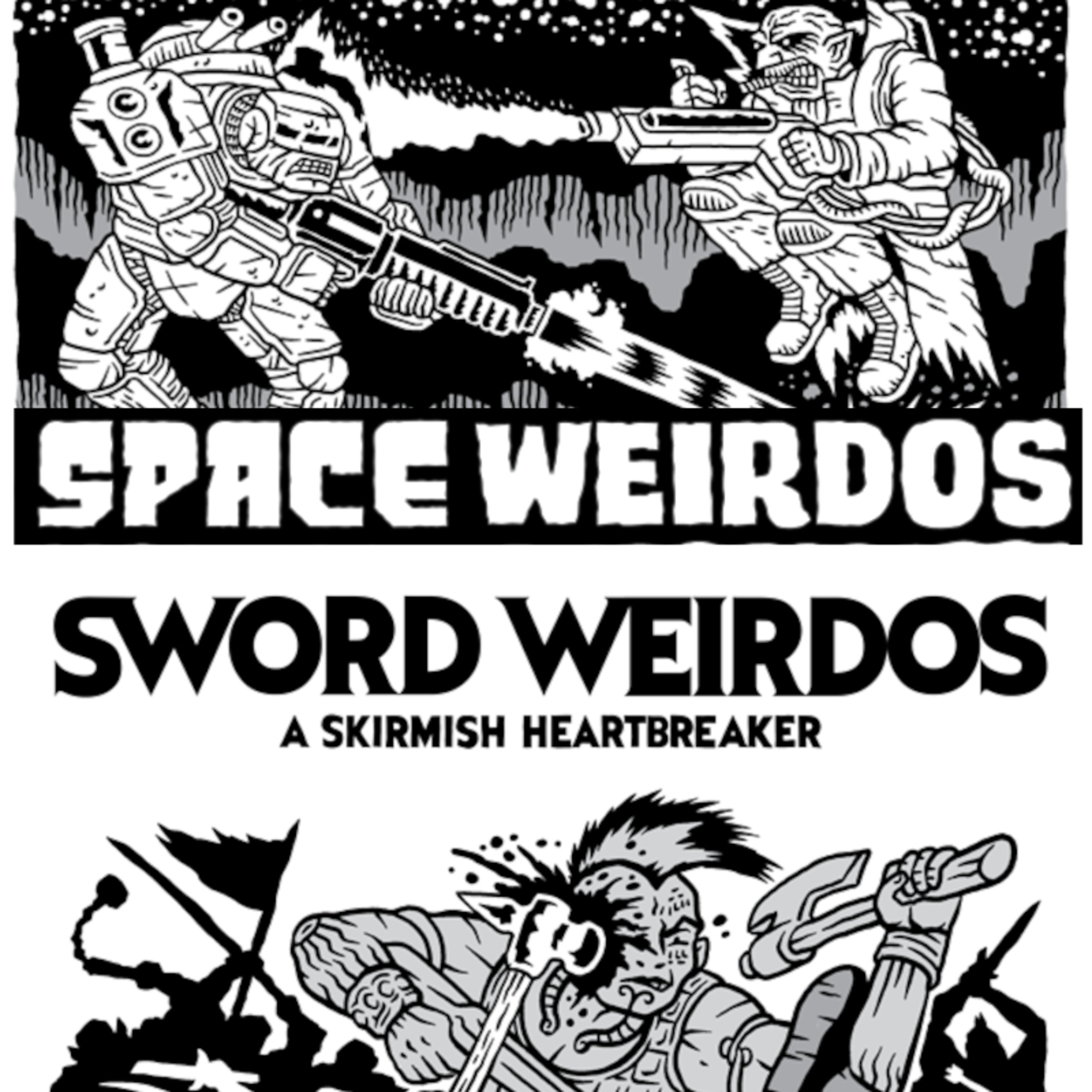 85 - Space Weirdos & Sword Weirdos episode artwork