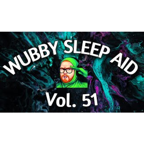 #51 – Wubby Sleep Aid 51