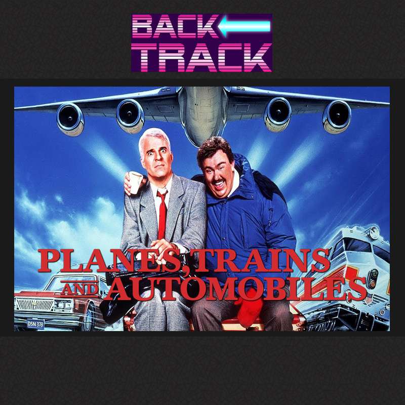 #27 – Thanksgiving deserves your RESPECT *Planes, Trains and Automobiles*