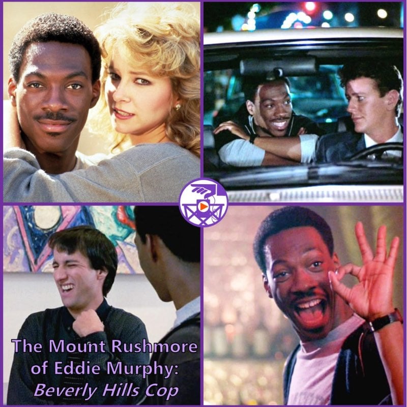 The Mount Rushmore of Eddie Murphy: BEVERLY HILLS COP