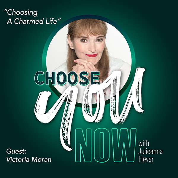Victoria Moran: Choosing a Charmed Life Victoria Moran: Choosing a Charmed Life
