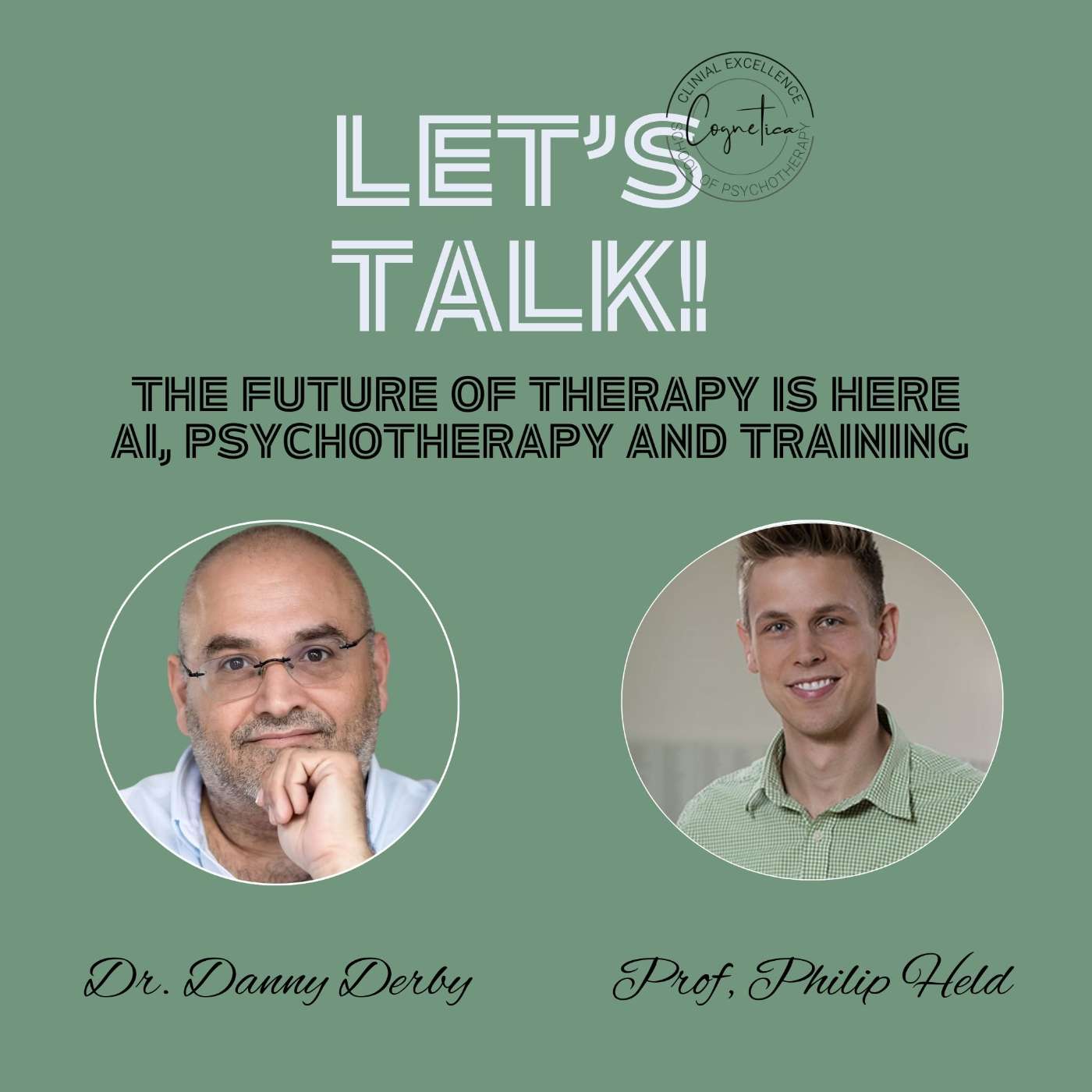 LET'S TALK !- The future of therapy is here - AI, Psychotherapy and training