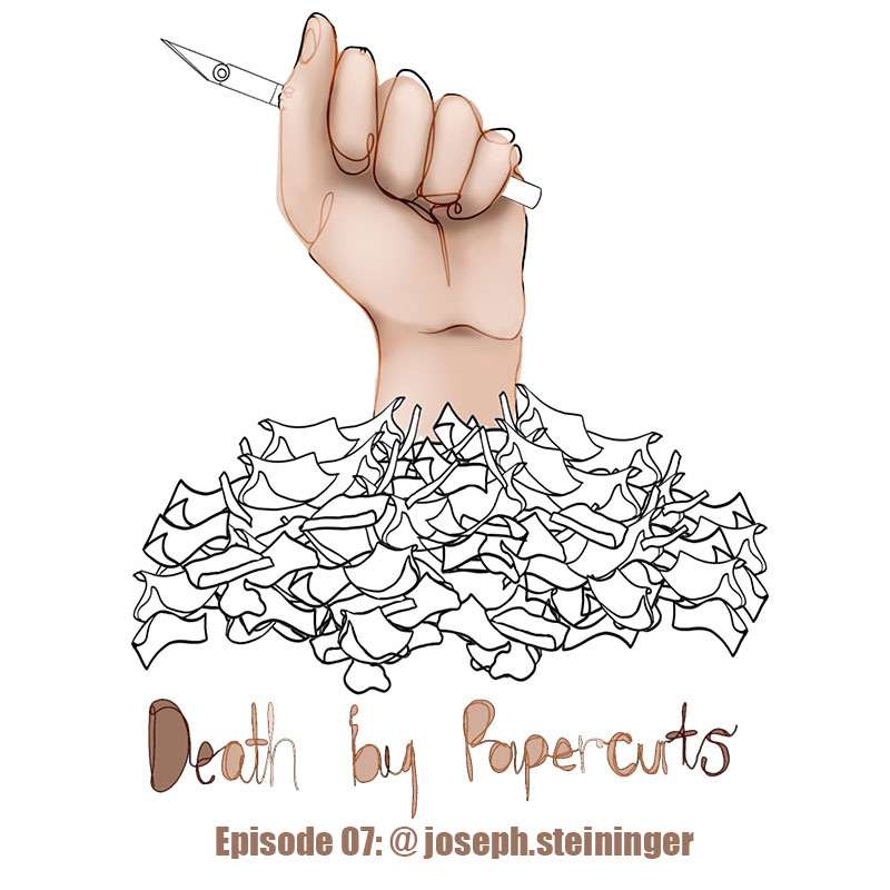 Episode 7 – Joseph Steininger