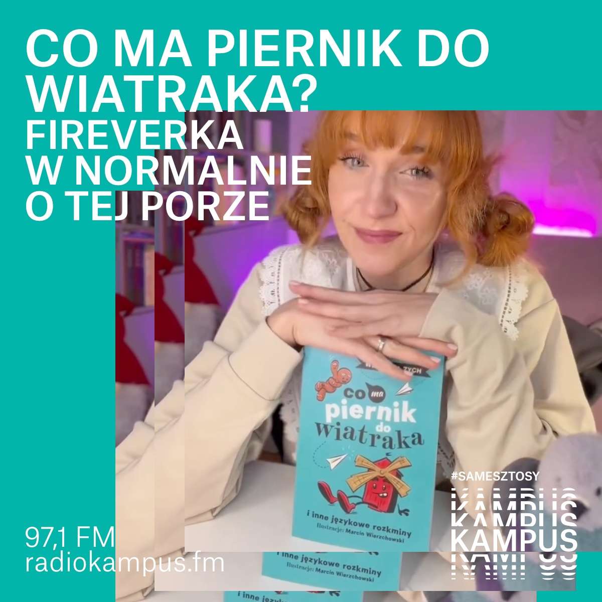 Co ma piernik do wiatraka? Fireverka o polskich powiedzeniach
