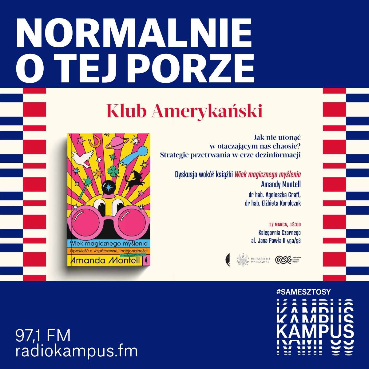 Magiczne myślenie w mediach społecznościowych: książka Amandy Montell w Klubie Amerykańskim! Magiczne myślenie w mediach społecznościowych: książka Amandy Montell w Klubie Amerykańskim!