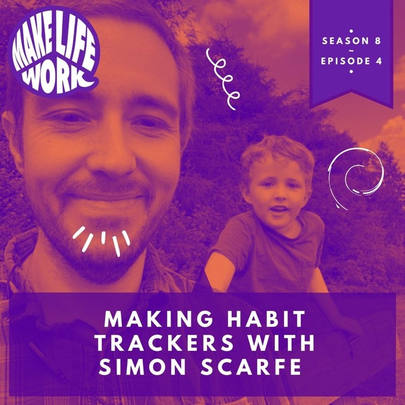 S8E4 - Making habit trackers with Simon Scarfe