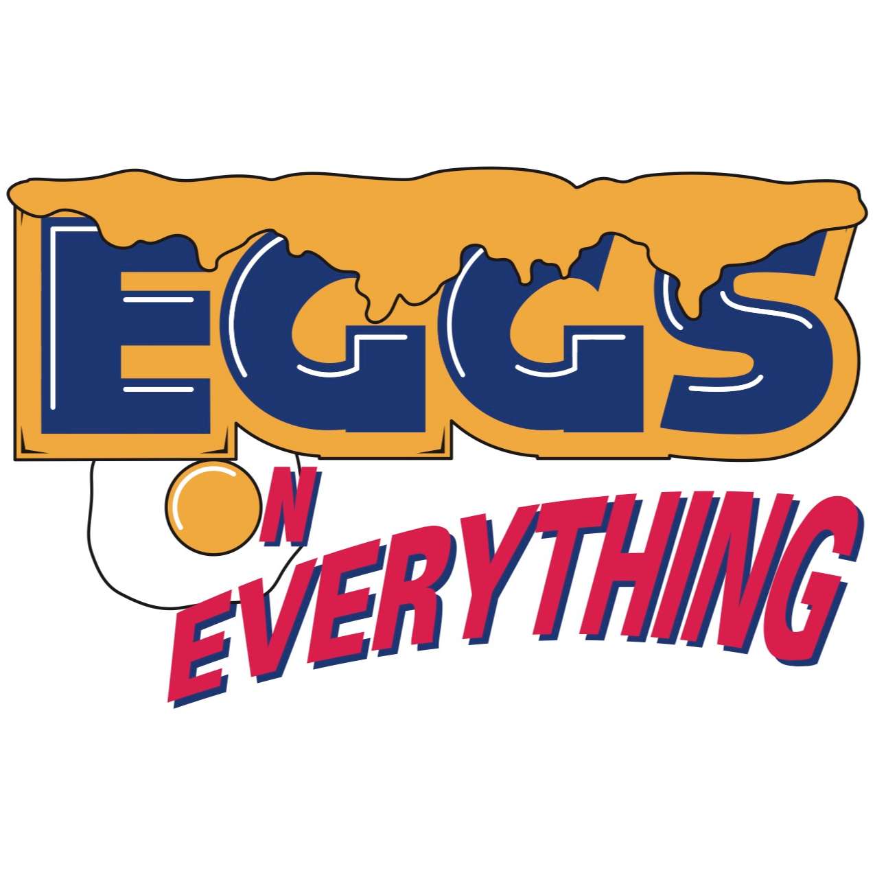 Eggs On Everything
