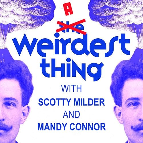 The Weirdest Thing