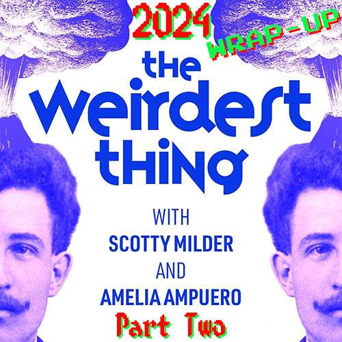 The Weirdest Thing