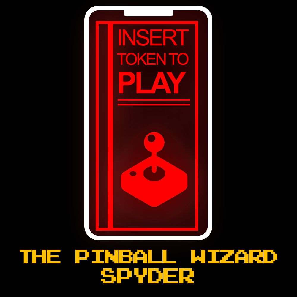 ITTP 024: The Pinball Wizard & Spyder