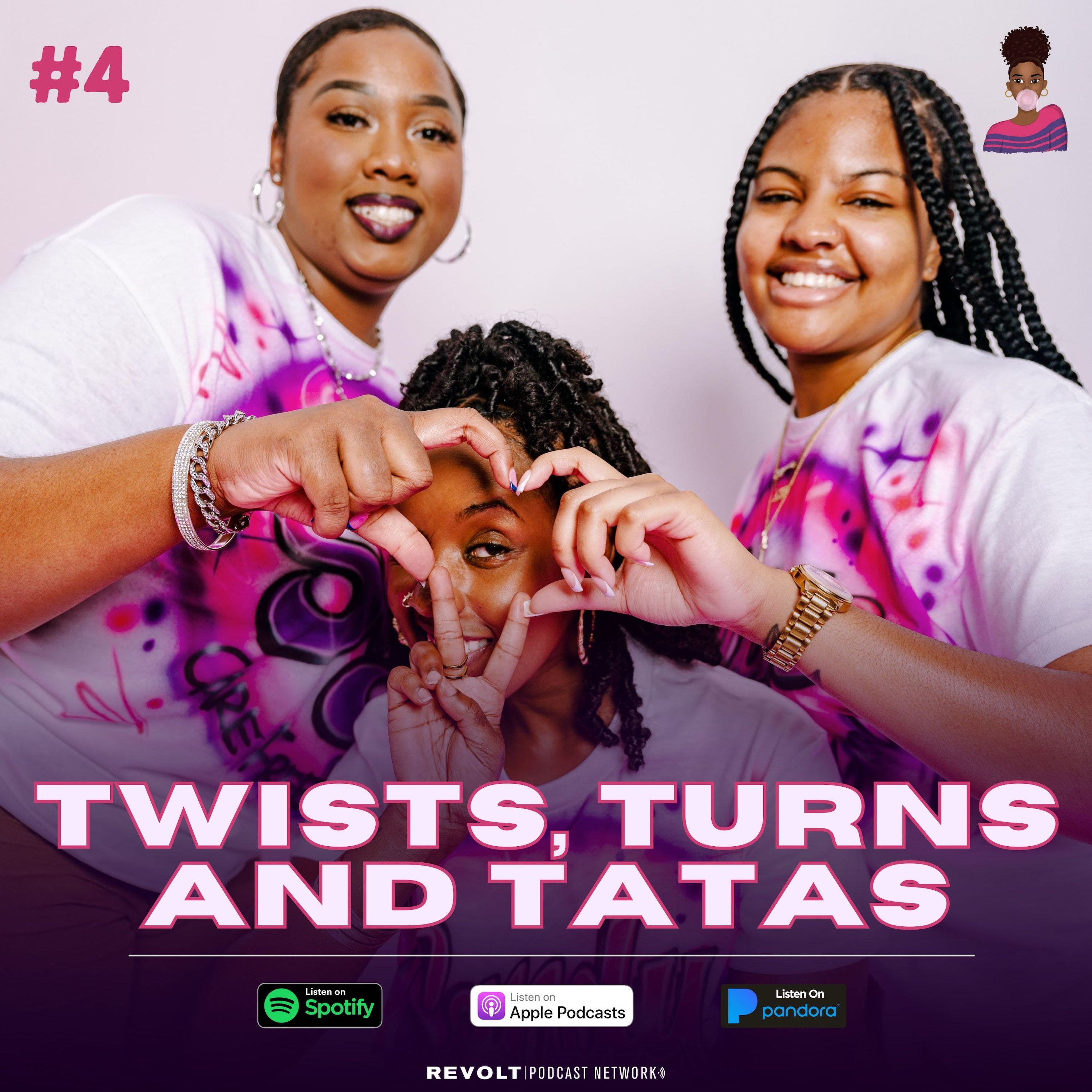 S9E4 -Twists, Turns and Tatas