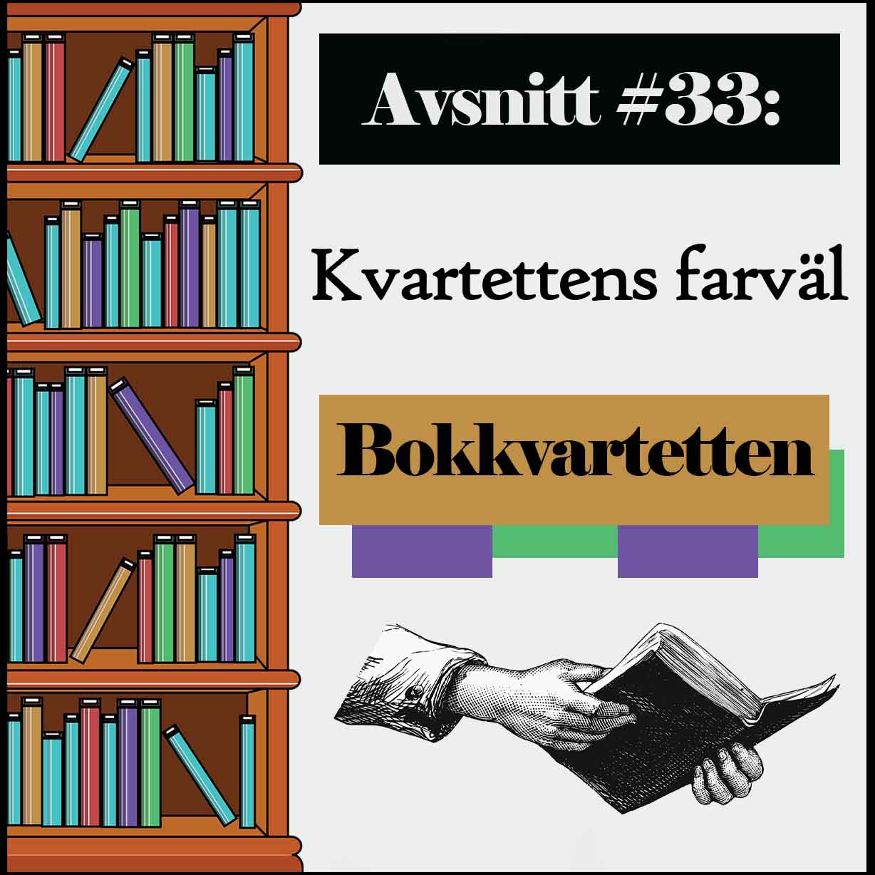 Kvartettens farväl Kvartettens farväl