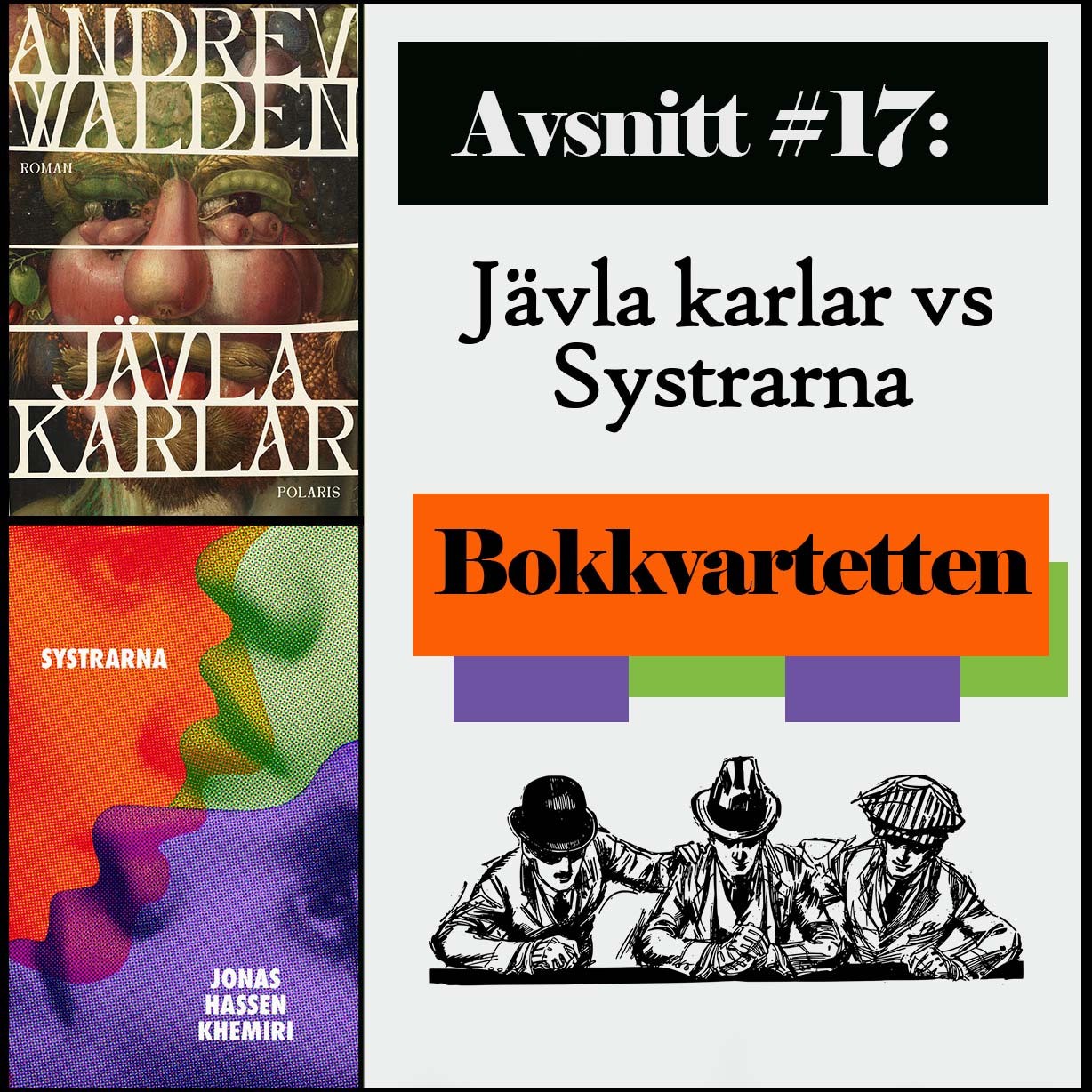 Jävla karlar vs. Systrarna