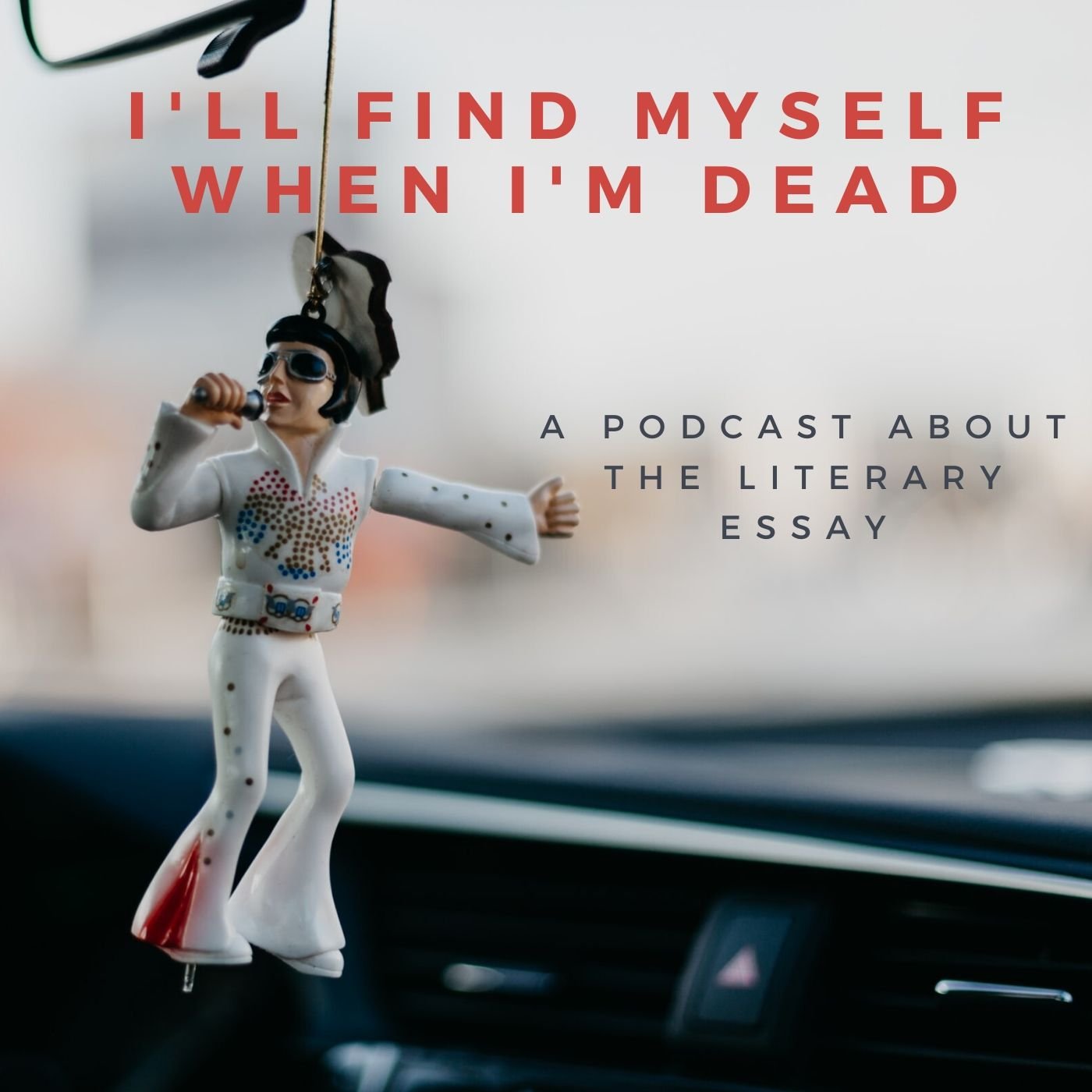 I\'ll Find Myself When I\'m Dead
