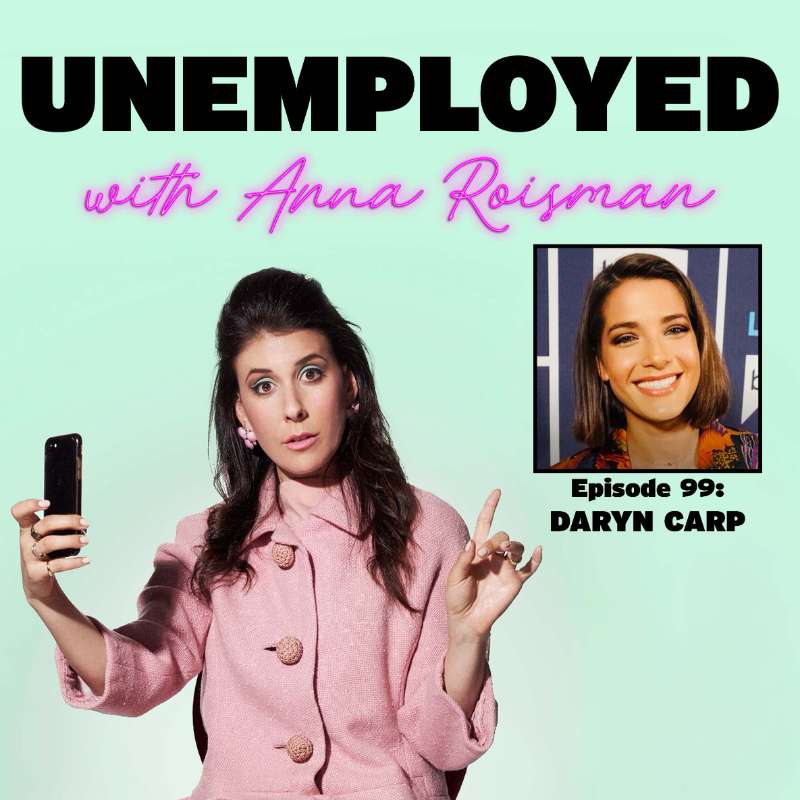 Unemployed with Anna Roisman