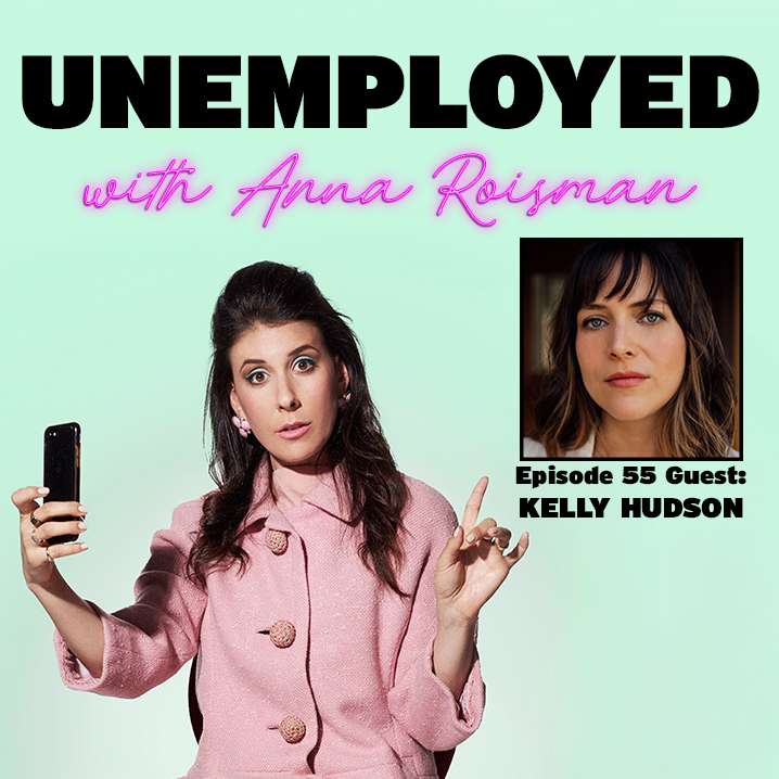 Unemployed with Anna Roisman
