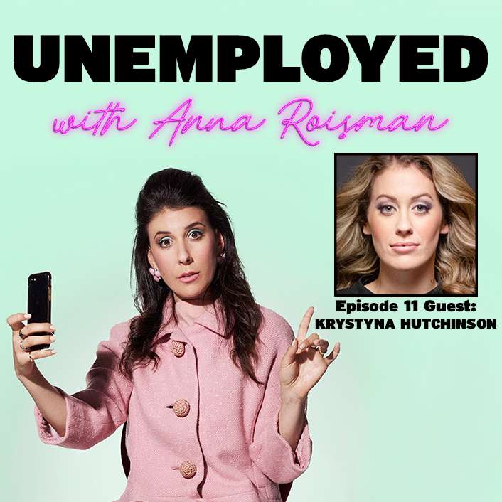 Unemployed with Anna Roisman