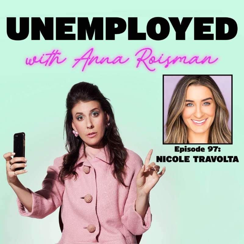 Episode 97: And Just Like That...She Worked! with Nicole Travolta