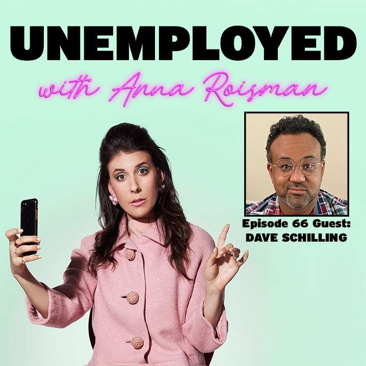 Unemployed with Anna Roisman