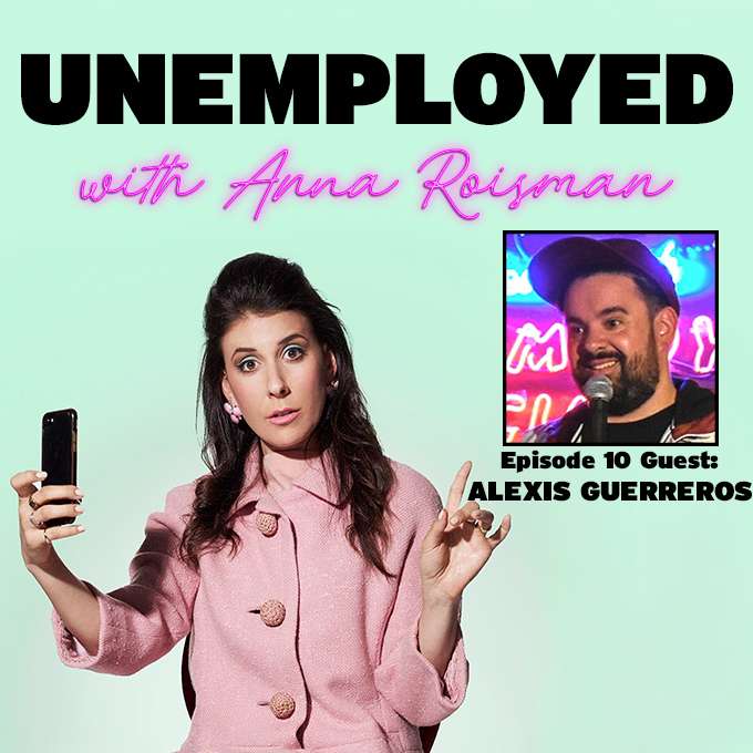 Unemployed with Anna Roisman