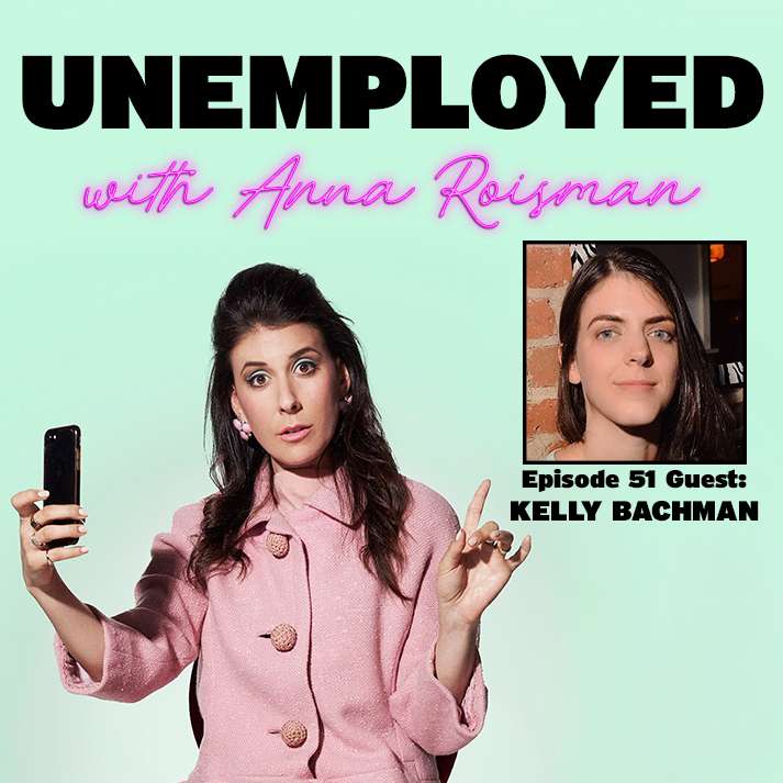 Unemployed with Anna Roisman
