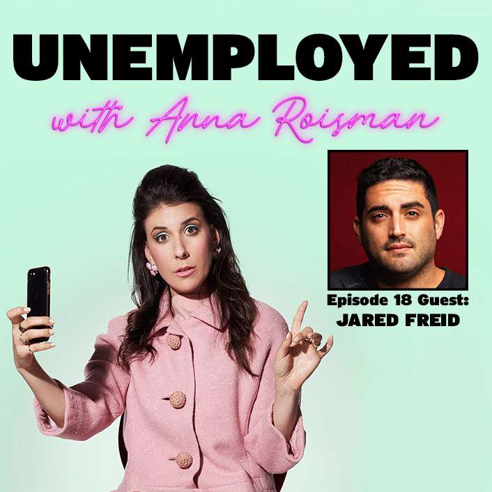 Unemployed with Anna Roisman