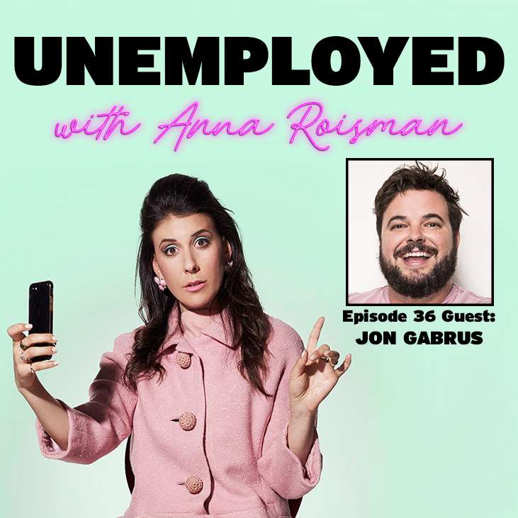 Unemployed with Anna Roisman