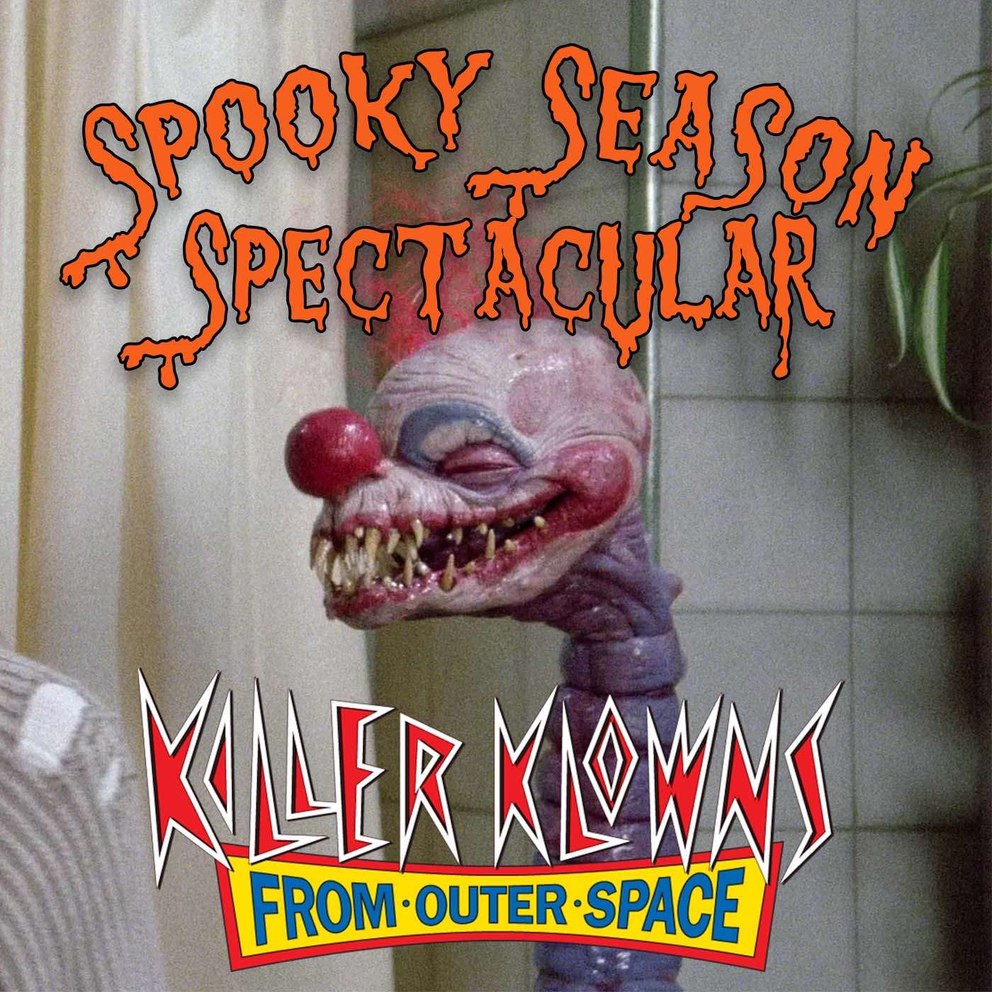 Spooky Season Spectacular: Killer Klowns From Outer Space