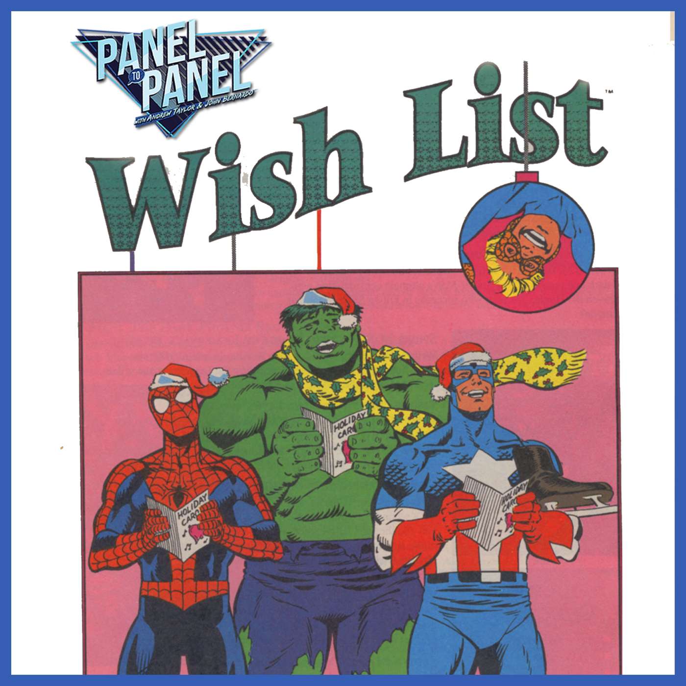 What's on our Wish List? | Panel to Panel - Episode 11