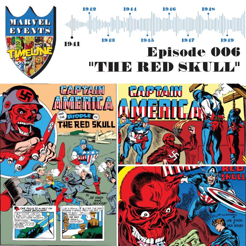 Episode 6 – The Red Skull