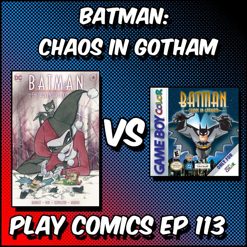Batman: Chaos in Gotham with Erin (Girls Talk Comics)