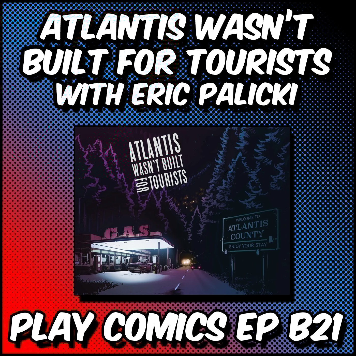 Atlantis Wasn't Built for Tourists with Eric Palicki