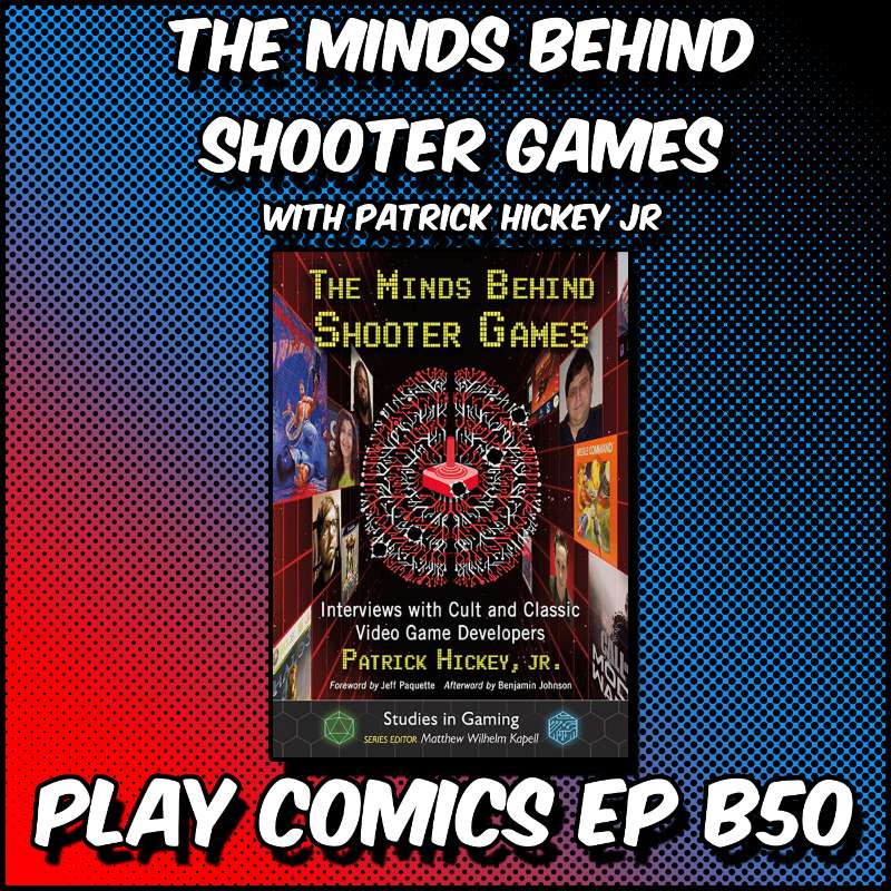 The Minds Behind Shooter Games with Patrick Hickey Jr