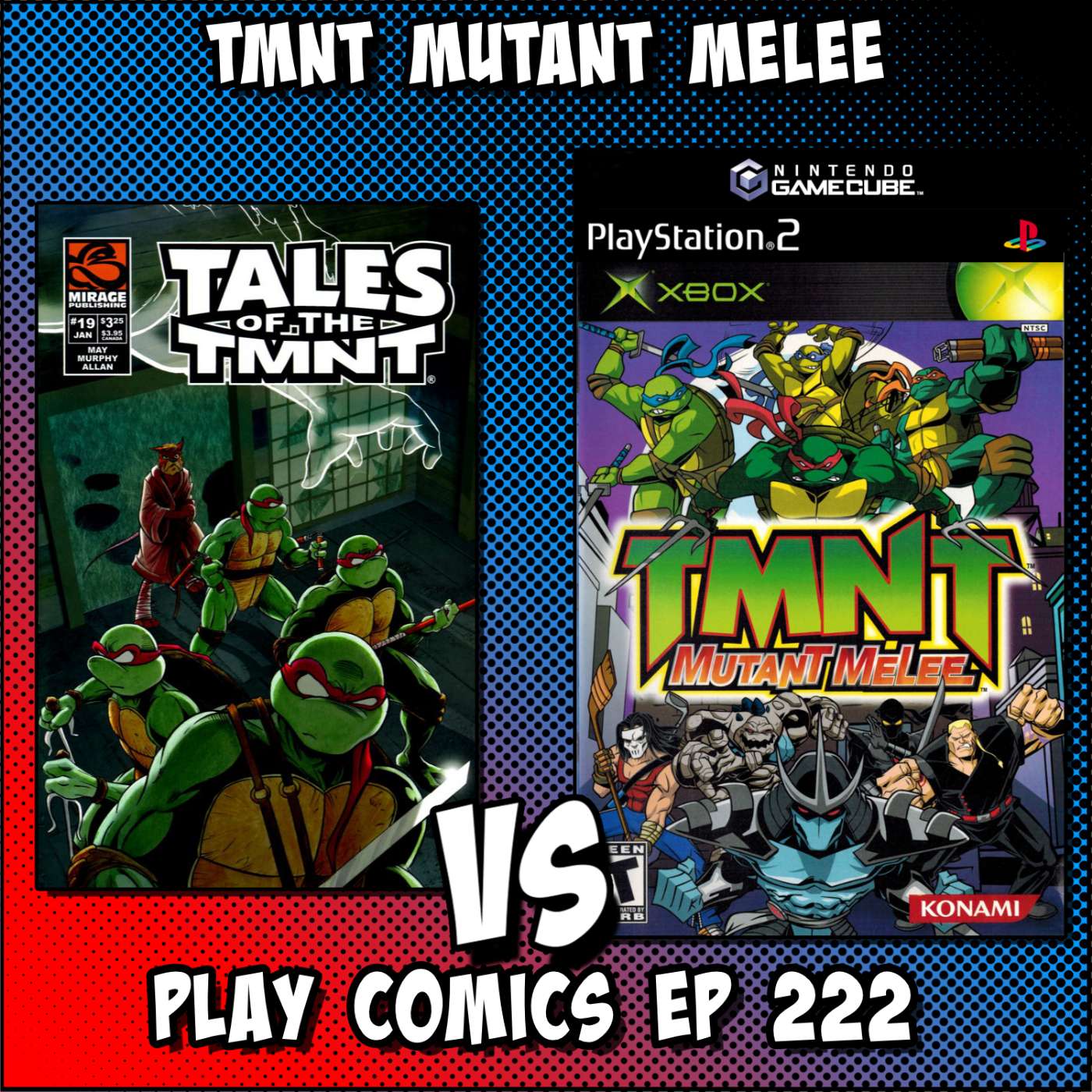 TMNT Mutant Melee with Tommy Proffitt (Distant Echoes, Lee Carvallo’s Podding Challenge) TMNT Mutant Melee with Tommy Proffitt (Distant Echoes, Lee Carvallo’s Podding Challenge)